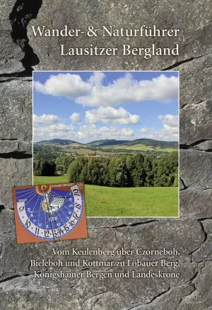 Wander- & Naturführer „Lausitzer Bergland“